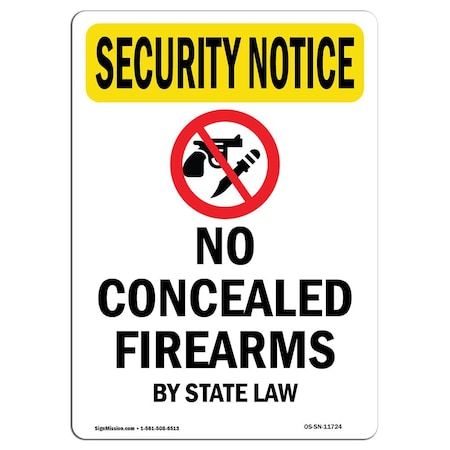 Signmission OSHA Security Sign, 24" H, 18" W, Rigid Plastic, No Concealed Weapons, Portrait, SN-P-1824-V-11724 OS-SN-P-1824-V-11724
